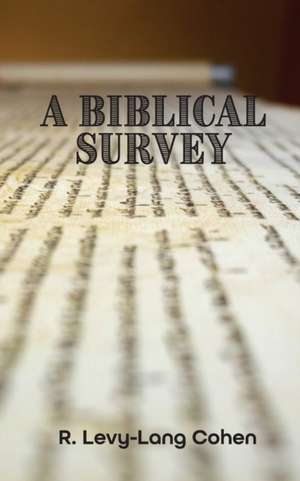 A Biblical Survey de R. Cohen