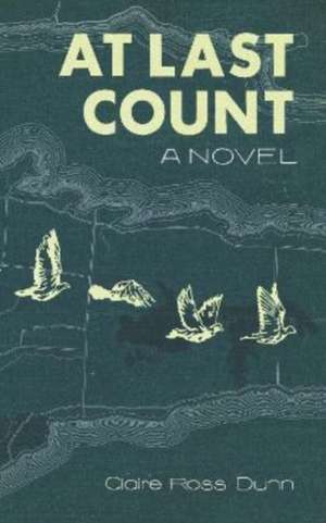 At Last Count de Claire Ross Dunn