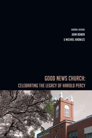 Good News Church de John P Bowen