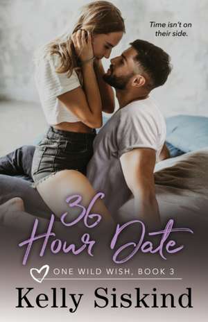 36 Hour Date de Kelly Siskind