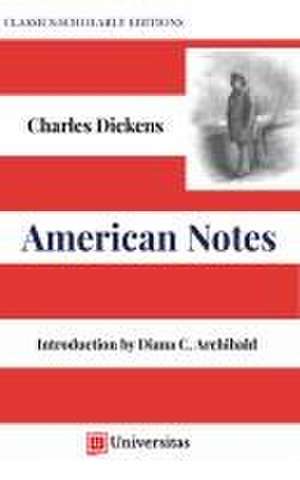 American Notes for General Circulation de Charles Dickens