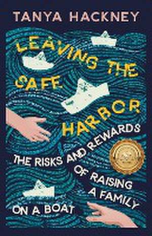 Hackney, T: Leaving the Safe Harbor