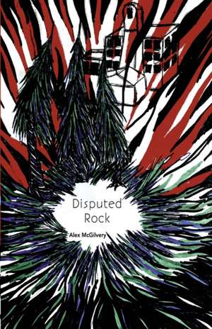 Disputed Rock de Alex McGilvery