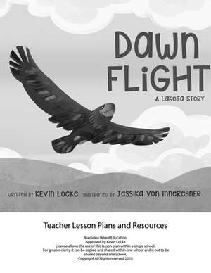 Dawn Flight: A Lakota Story Teacher Lesson Plan de Kevin Locke