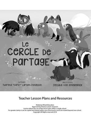 Le Cercle de Partage Plan de Cours de Theresa Corky Larsen-Jonasson