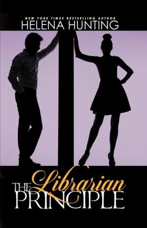 The Librarian Principle (Anniversary Edition) de Helena Hunting