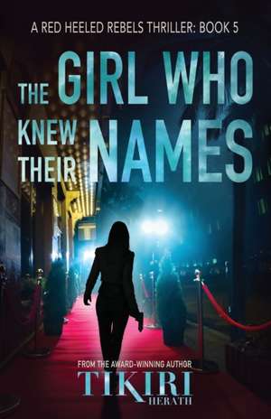 The Girl Who Knew Their Names de Tikiri Herath