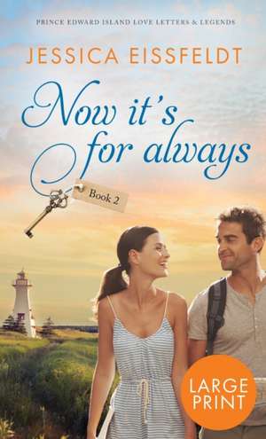 Now It's For Always de Jessica Eissfeldt