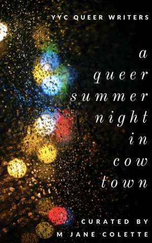 A Queer Summer Night in Cowtown de M. Jane Colette