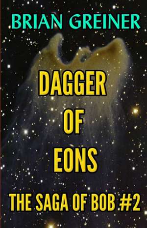 Dagger of Eons de Brian Greiner