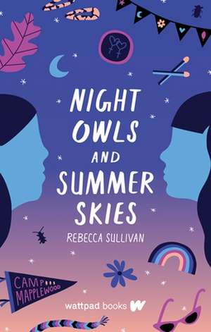 Night Owls and Summer Skies de Rebecca Sullivan