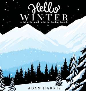 Hello Winter de Adam Harris