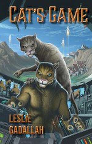 Cat's Game de Leslie Gadallah