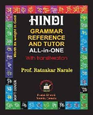 Hindi Grammar Reference and Tutor All-in-One de Ratnakar Narale