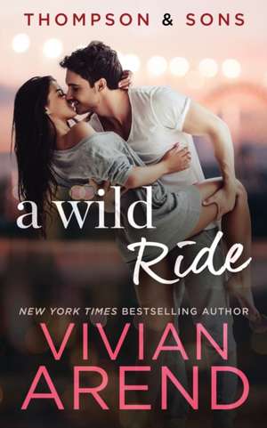 A Wild Ride de Vivian Arend