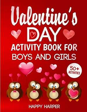 Valentine's Day Activity Book de Harper Hall