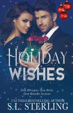 Holiday Wishes de S. L. Sterling