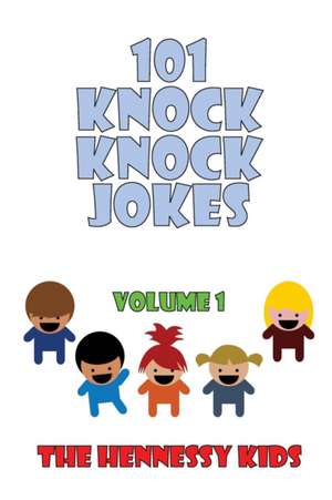 101 Knock Knock Jokes de Hennessy Kids