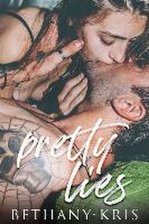 Pretty Lies de Bethany-Kris