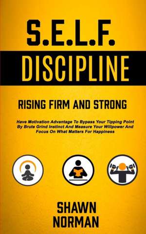 Self Discipline de Shawn Norman