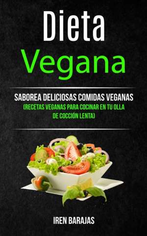 Dieta vegana de Iren Barajas