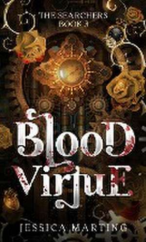 Blood Virtue (The Searchers Book 3) de Jessica Marting