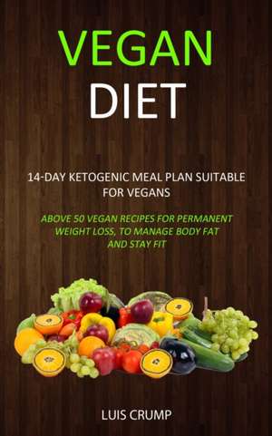 Vegan Diet de Luis Crump