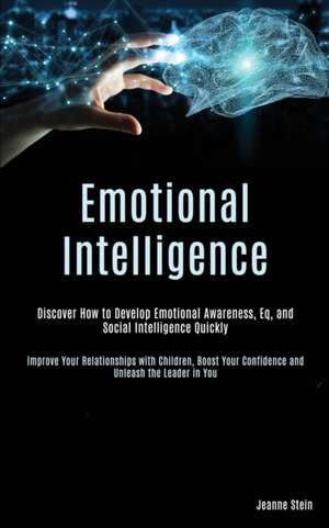 Emotional Intelligence de Jeanne Stein