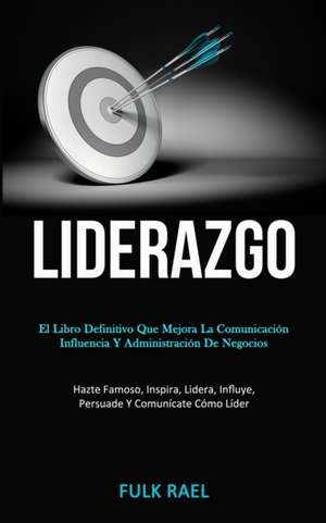 Liderazgo de Fulk Rael