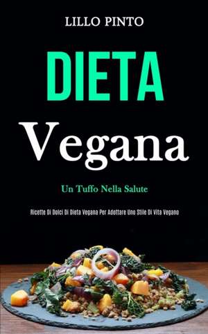 Dieta Vegana de Lillo Pinto