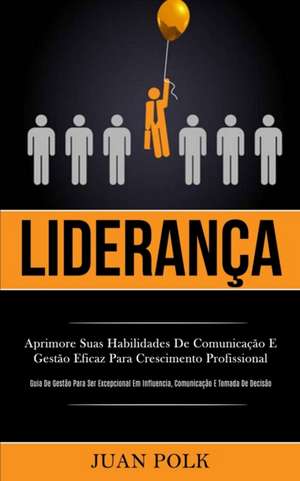 Liderança de Juan Polk