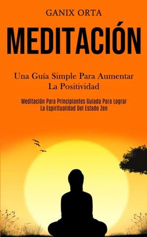 Meditación de Ganix Orta