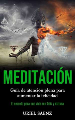 Meditación de Uriel Saenz