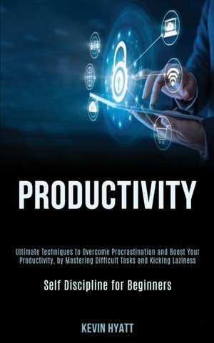 Productivity de Kevin Hyatt