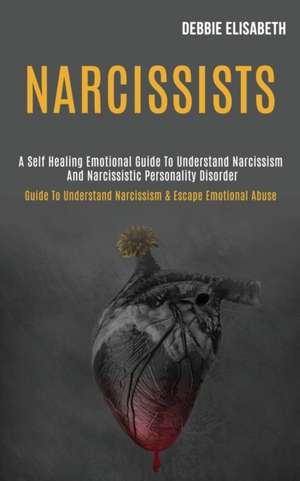 Narcissists de Debbie Elisabeth