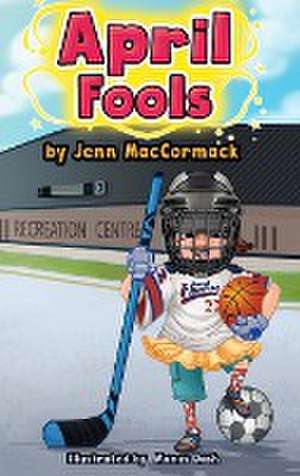 April Fools de Jenn MacCormack