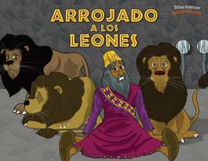 Arrojado a los leones de Pip Reid