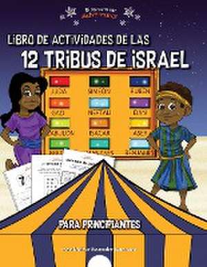 Libro de actividades de las 12 tribus de Israel para principiantes de Pip Reid