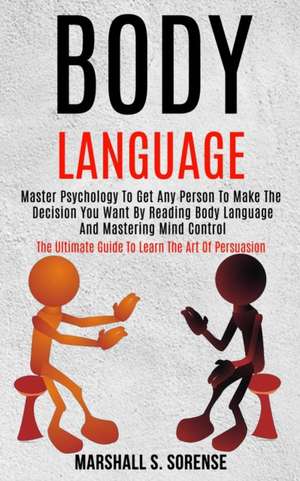 Body Language de Marshall S. Sorense