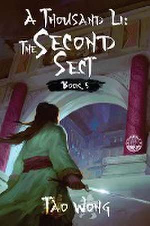 A Thousand Li the Second Sect de Tao Wong