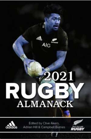 2021 Rugby Almanack de Clive Ackers & Adrian Hill