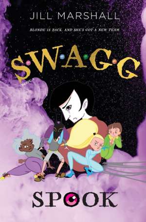 SWAGG 1, Spook de Jill Marshall