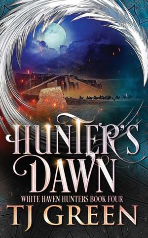 Hunter's Dawn de Tj Green