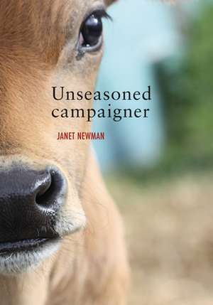 Unseasoned Campaigner de Janet Newman