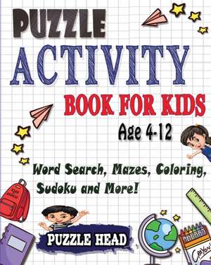 Puzzle Activity Book for kids Age 4-12 de Puzzle Head