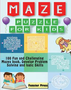 Maze Puzzle for kids de Funster Press