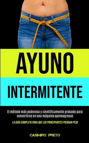 Ayuno Intermitente de Casimiro Prieto