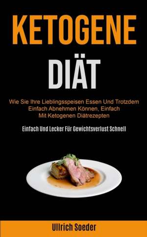 Ketogene Diät de Ullrich Soeder