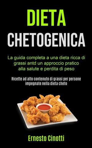 Dieta Chetogenica de Ernesto Cinotti