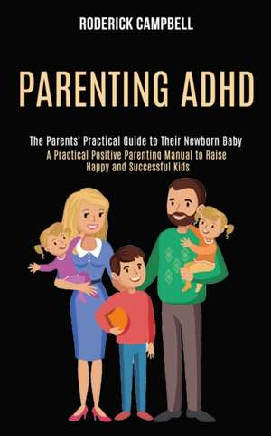 Parenting Adhd de Roderick Campbell